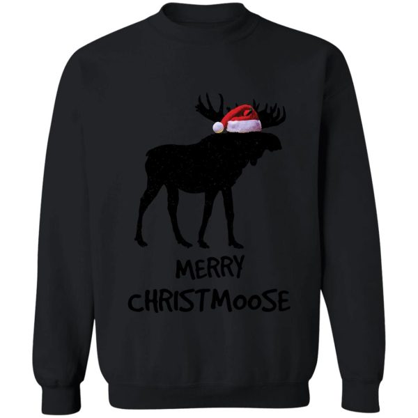 merry christmoose funny merry christmas for moose lovers sweatshirt