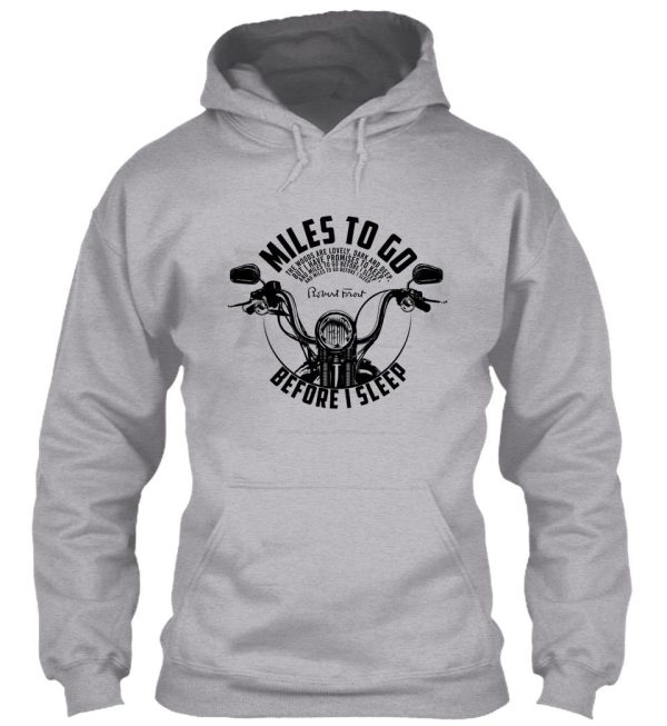 miles to go before i sleep - robert frost tshirt hoodie