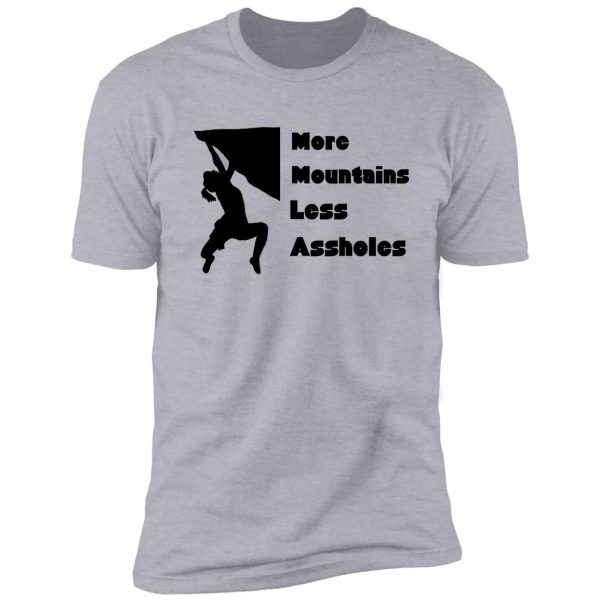 more mountains less assholes camping funny sayings mens and women gift ideas jokes design fun camping shirt