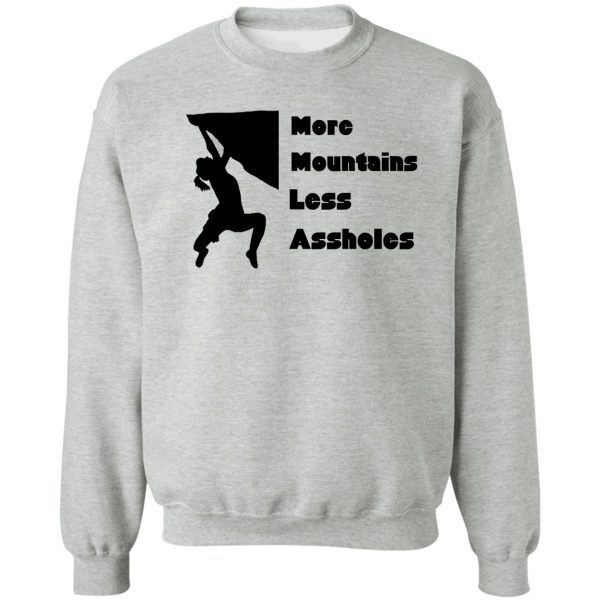 more mountains less assholes camping funny sayings mens and women gift ideas jokes design fun camping sweatshirt