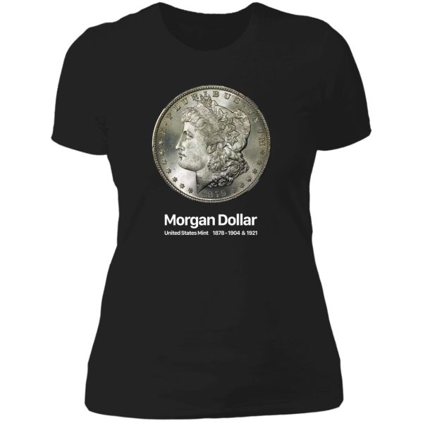 morgan dollar - coin collector collecting lady t-shirt