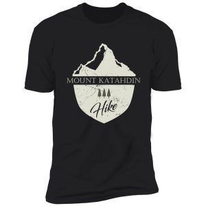 mount katahdin maine mountain hike shirt