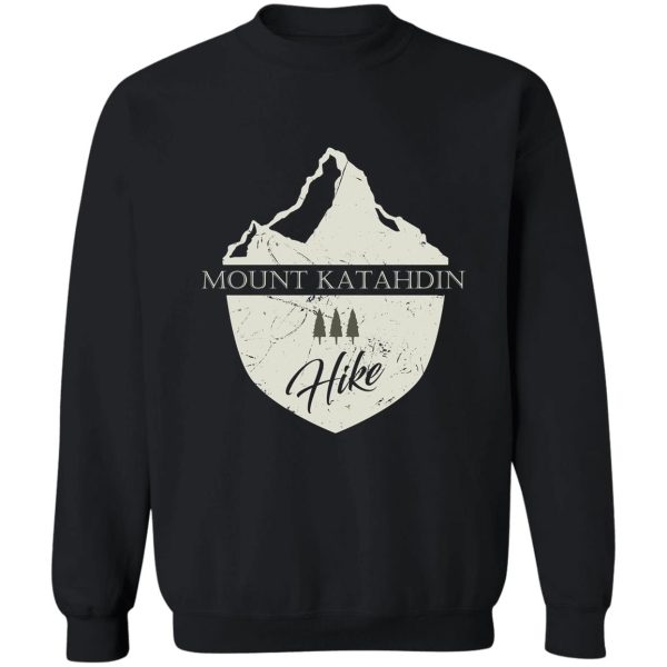 mount katahdin maine mountain hike sweatshirt