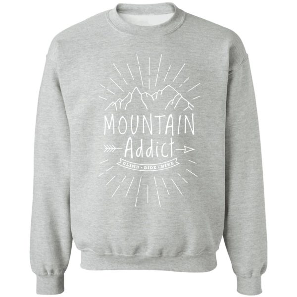 mountain addict sweatshirt
