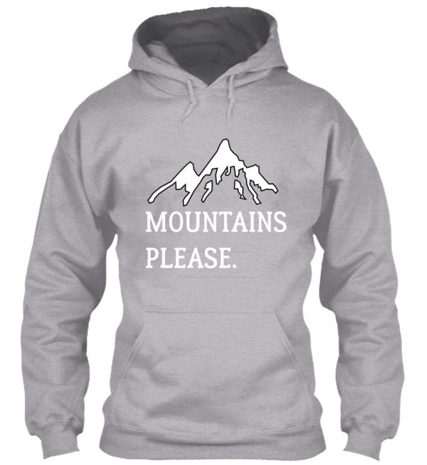 mountains please hoodie