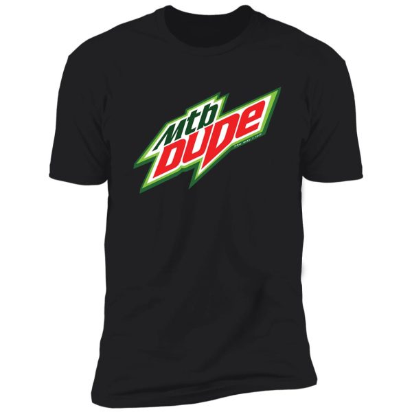 mtb dude shirt