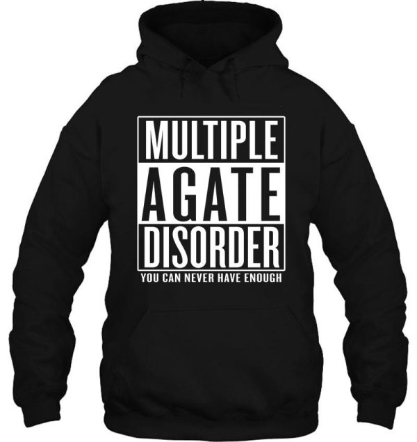 multiple agate disorder hoodie