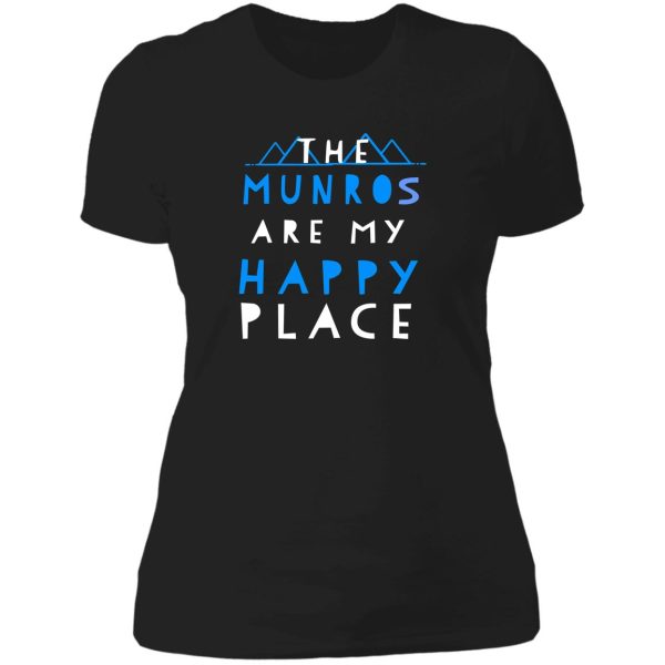munro bagging - the munros are my happy place lady t-shirt