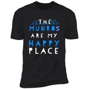 munro bagging - the munros are my happy place shirt