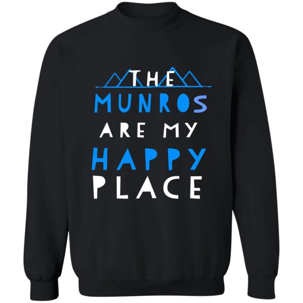 munro bagging - the munros are my happy place sweatshirt