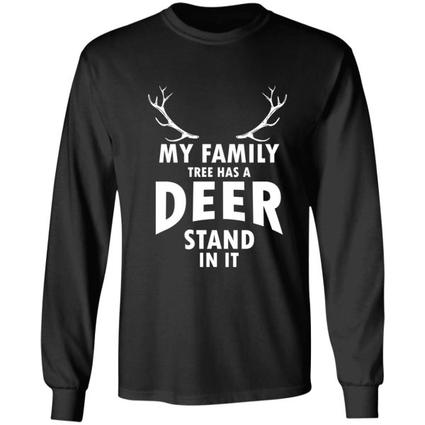 my family tree has a deer stand in it long sleeve