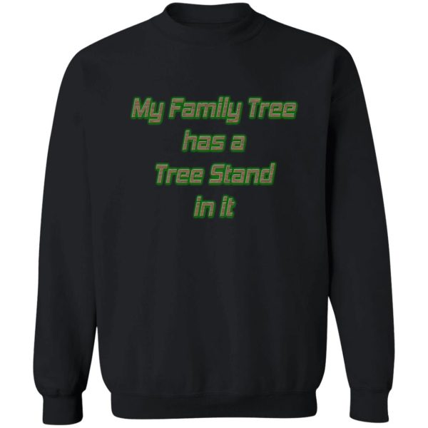 my family tree sweatshirt