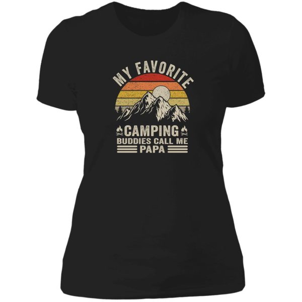 my favorite camping buddies call me papa nature adventure hiking gift for fathers day lady t-shirt