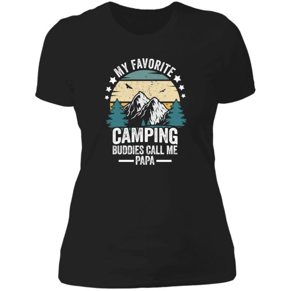 my favorite camping buddies call me papa nature adventure hiking gift for fathers day lady t-shirt