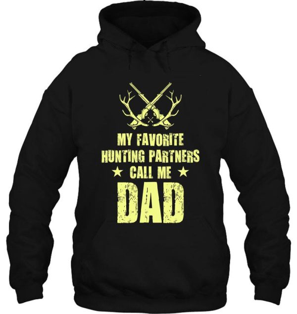 my favourite hunting partner call me dad hoodie