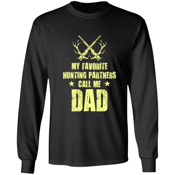 my favourite hunting partner call me dad long sleeve