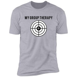my group therapy shirt