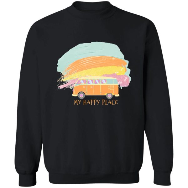 my happy place vintage camper van tangerine rainbow sweatshirt