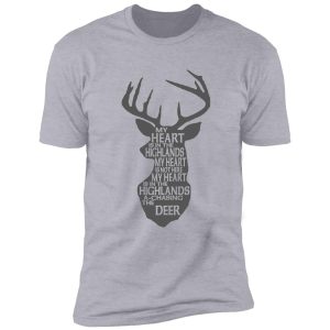 my heart is in the highlands shirt