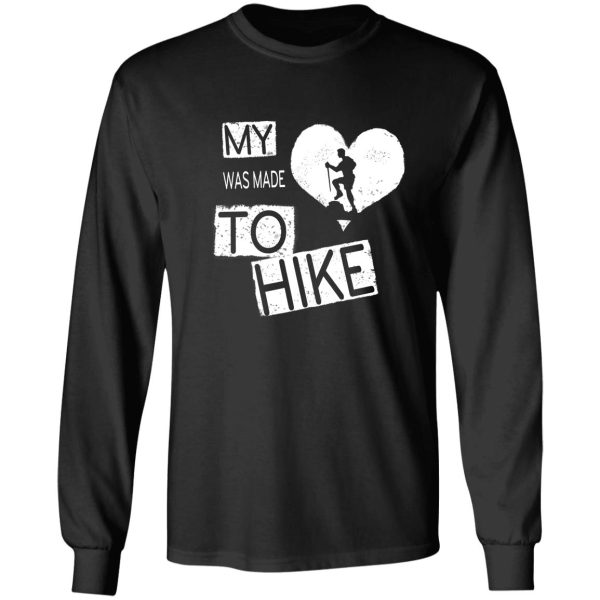 my heart was made to hike long sleeve