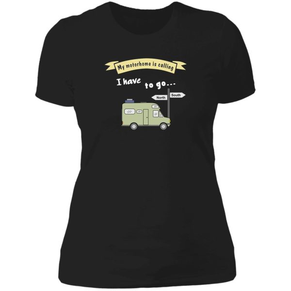 my motorhome is calling lady t-shirt