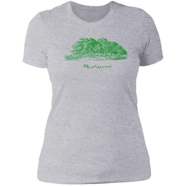 my neck of the woods lady t-shirt
