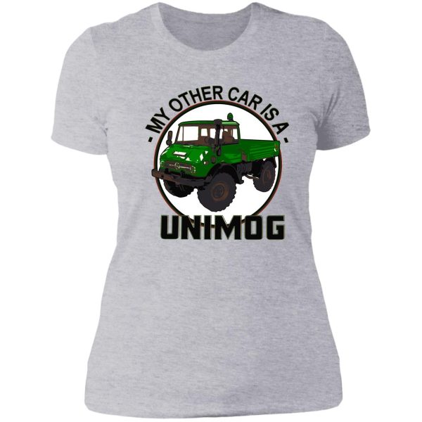 my other car is a unimog - green lady t-shirt