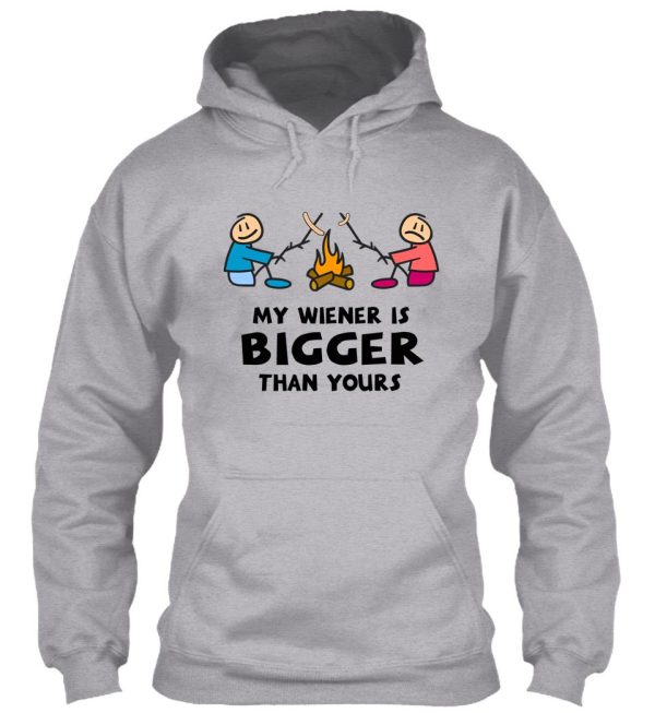 my wiener is bigger than yours hoodie