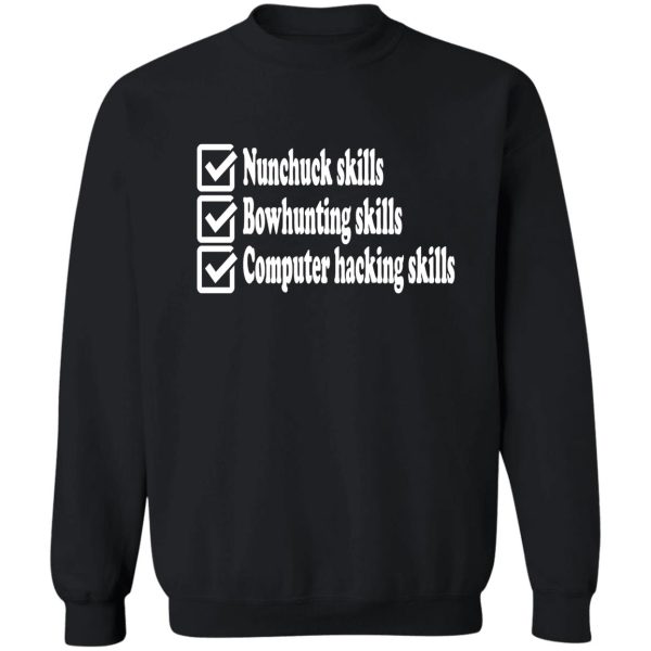 napoleon dynamite skills sweatshirt