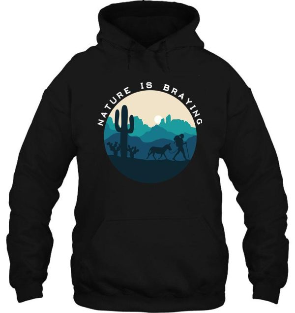 nature is braying (female mini donkey) hoodie