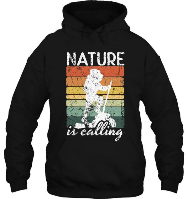 nature is calling hoodie