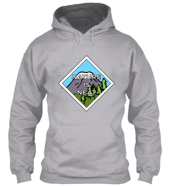 nature is neat hoodie