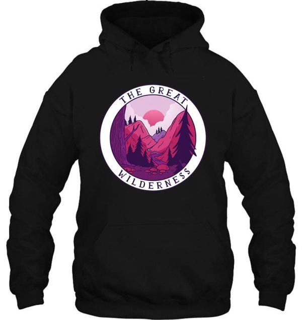 nature mountain outdoor the great hoodie