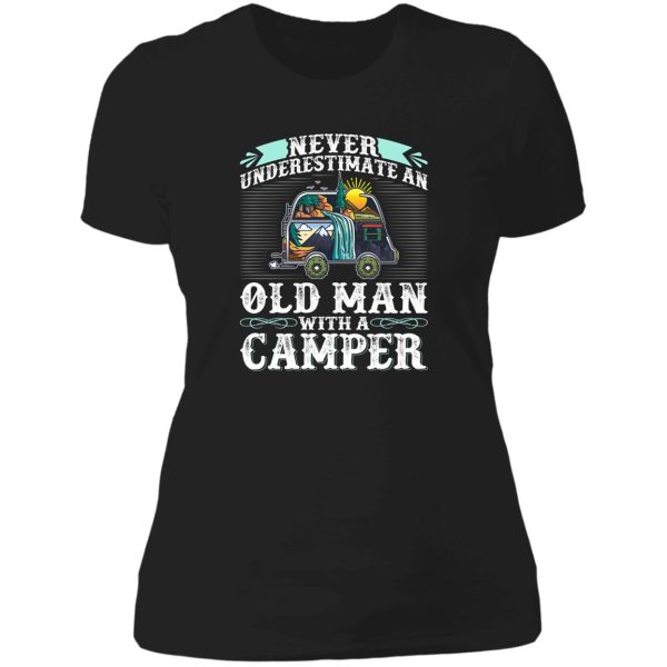 never underestimate an old man with a camper lady t-shirt