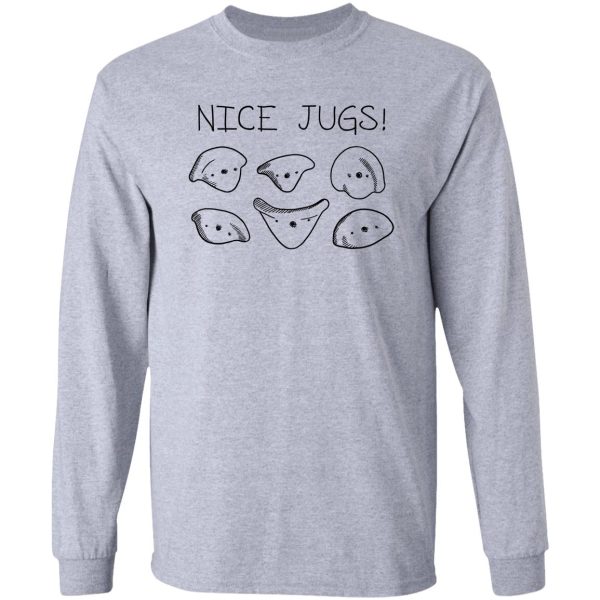 nice jugs! climbing pun long sleeve