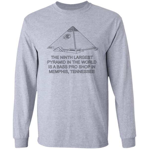 ninth largest pyramid long sleeve