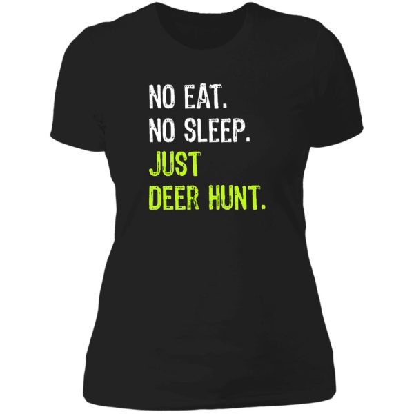 no eat sleep just deer hunt repeat hunting gift lady t-shirt