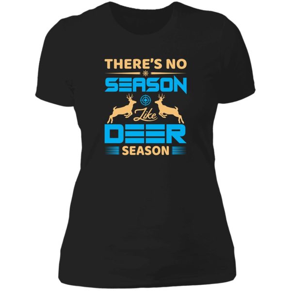 no season like deer season lady t-shirt