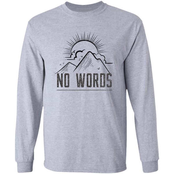 no words long sleeve