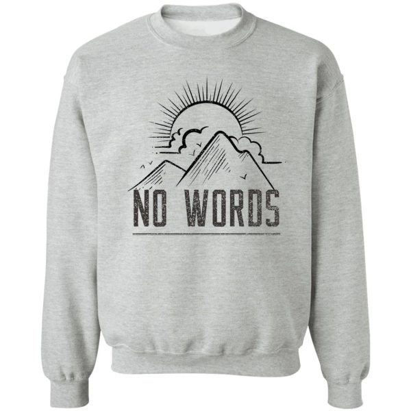 no words sweatshirt