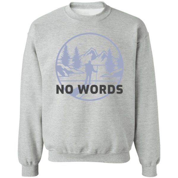 no words sweatshirt