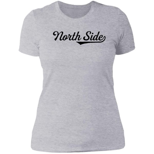 north side - camper hiker climber lady t-shirt