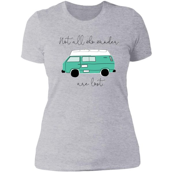 not all who wander are lost - turquoise lady t-shirt