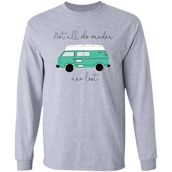 not all who wander are lost - turquoise long sleeve