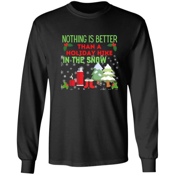 nothing is better than a holiday hike in the snow hiking christmas gift ideas long sleeve