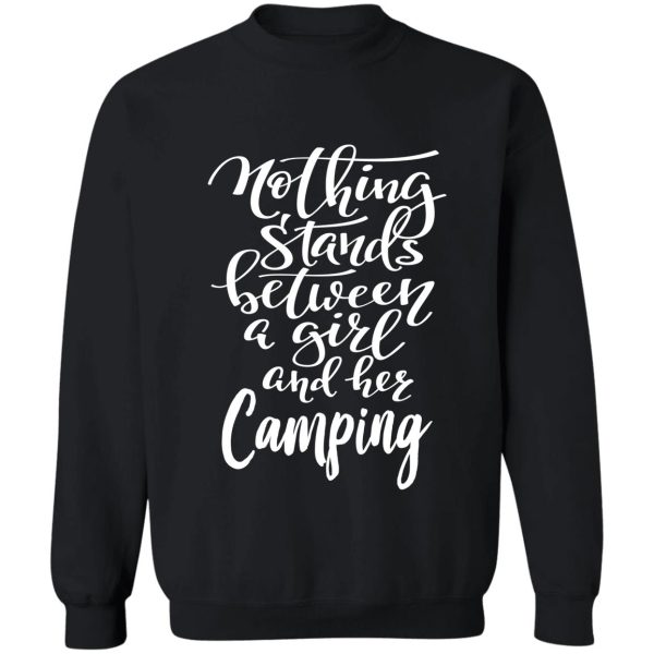 nothing stands between a girl and her camping sweatshirt