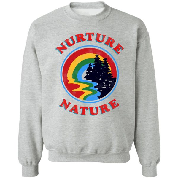 nurture nature vintage environmentalist design sweatshirt