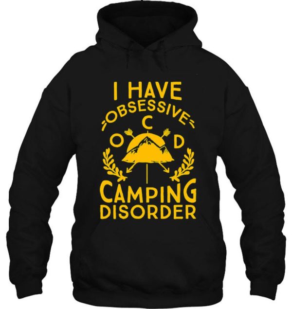 obsessive camping disorder hoodie