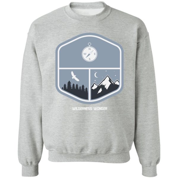 off grid - wilderness wonder sweatshirt
