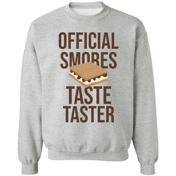 official smores taste taster sweatshirt